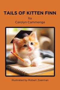Abbildung von: Tails of Kitten Finn - Covenant Books