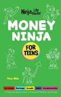 Cover: Money Ninja for Teens - Grow Grit Press LLC