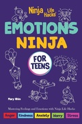 Cover: Emotions Ninja for Teens - Grow Grit Press LLC