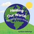Cover: Healing Our World - Staten House