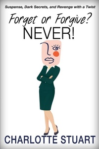 Enlarge image Cover: Forget or Forgive? NEVER! - Quartermaster Publishing