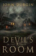 Cover: The Devil's In The Next Room - Live Free Or Die Press