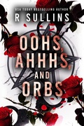 Cover: Oohs, Ahhhs, and Orbs - NEA Ink, LLC