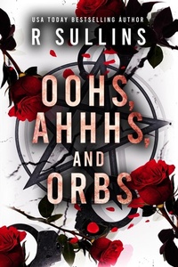 Abbildung von: Oohs, Ahhhs, and Orbs - NEA Ink, LLC