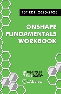 Abbildung von: Onshape Fundamentals Workbook - Sliceform LLC