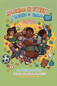 Abbildung von: Libro de ejercicios de seguridad en Internet para preadolescentes con Olivia y amigos - Evergreen Caregiver Support