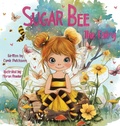Cover: Sugar Bee the Fairy - Critter Care Press