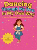 Cover: Dancing Through My Day, In My Own Way - Family Book Project