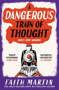 Enlarge image Cover: A Dangerous Train of Thought - HQ Digital