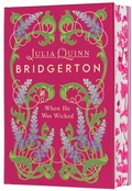Cover: When He Was Wicked Deluxe Collector's Edition: Bridgerton - HarperCollins