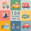 Cover: 100 Things That Go - Lake Press