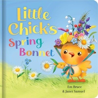 Enlarge image Cover: Little Chick's Spring Bonnet: Padded Board Book - Lake Press