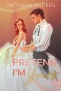 Cover: Don't Pretend I'm Yours - Pretty Little Blue Bird Publications