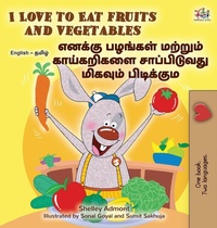 Abbildung von: I Love to Eat Fruits and Vegetables (English Tamil Bilingual Children's Book) - KidKiddos Books Ltd.