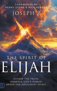 Enlarge image Cover: The Spirit of Elijah - Harrison House