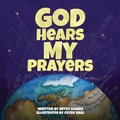 Cover: God Hears My Prayers - Elizabeth Adams