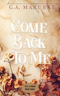 Cover: Come Back To Me - Serena Akeroyd Publishing Ltd.