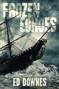 Enlarge image Cover: Frozen Echoes - Undertaker Books