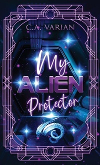Enlarge image Cover: My Alien Protector - Cherie Varian