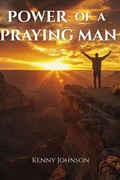 Cover: Power of a Praying Man - Kingdom Legacy Press