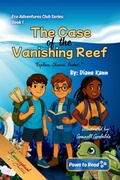 Cover: The Case of the Vanishing Reef - Bolt and Charlie Books