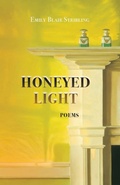 Cover: Honeyed Light - Wild Rising Press