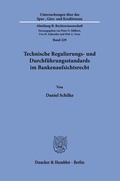 Abbildung von: Technische Regulierungs- und Durchführungsstandards im Bankenaufsichtsrecht - Duncker & Humblot