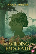 Cover: The Wilding of Em's Path - Ylva Verlag E.Kfr.