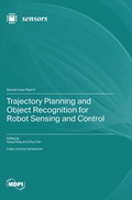 Cover: Trajectory Planning and Object Recognition for Robot Sensing and Control - MDPI AG
