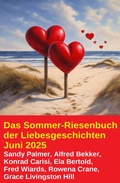 Cover: Das Sommer-Riesenbuch der Liebesgeschichten Juni 2025 - Alfredbooks