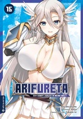 Cover: Arifureta - Der Kampf zur&uuml;ck in meine Welt 15 - Altraverse GmbH