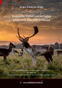 Abbildung von: Genetische Vielfalt von im Gatter gehaltenem Damwild in Hessen - VVB Laufersweiler Verlag