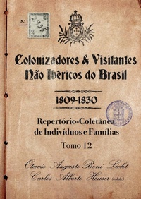 Abbildung von: Colonizadores E Visitantes Nao Ibericos Do Brasil - 1809-18 - Clube de Autores