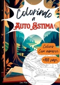 Cover: Colorindo A Auto Estima - Livro De Colorir Para Adultos - Clube de Autores