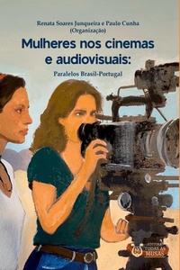 Abbildung von: Mulheres Nos Cinemas E Audiovisuais - Clube de Autores