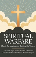 Cover: Spiritual Warfare: Classic Perspectives on Battling the Unseen - Grapevine India Publishers Pvt Ltd