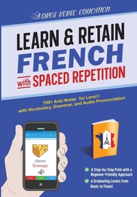 Enlarge image Cover: Learn & Retain French with Spaced Repetition - ADROS VERSE EDUCATION S.R.L.