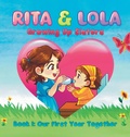 Cover: Rita and Lola - Growing Up Together - BDMarsh Publishing