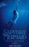 Cover: The Sapphire Mermaid - Amy Richie
