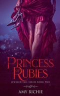 Cover: Princess of Rubies - Amy Richie