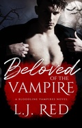 Cover: Beloved of the Vampire (Bloodline Vampires, #9) - L. J. Red