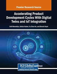 Enlarge image Cover: Accelerating Product Development Cycles With Digital Twins and IoT Integration - Engineering Science Reference