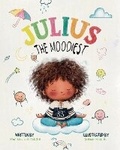 Cover: Julius the Moodiest - Marissalbooks