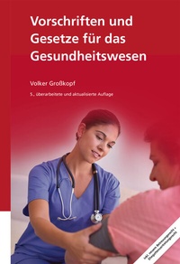 Abbildung von: Vorschrift und Gesetze für das Gesundheitswesen - G & S Verlag GbR
