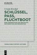 Cover: Schl&uuml;ssel, Pass, Fluchtboot | Key, Passport, Escape Boat - De Gruyter Oldenbourg