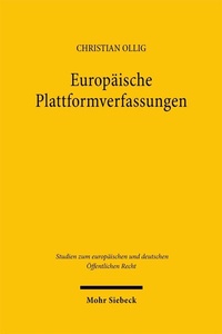 Abbildung von: Europäische Plattformverfassungen - Mohr Siebeck
