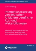 Cover: Internationalisierung von deutschen Anbietern beruflicher Aus- und Weiterbildungen - tredition