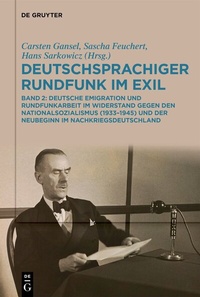 Abbildung von: Deutschsprachiger Rundfunk im Exil - De Gruyter