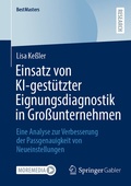 Abbildung von: Einsatz von KI-gestützter Eignungsdiagnostik in Großunternehmen - Springer Gabler