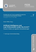 Bild: ARTIFICIAL INTELLIGENCE AND LAW ENFORCEMENT UNDER THE AI-ACT - Cuvillier Verlag